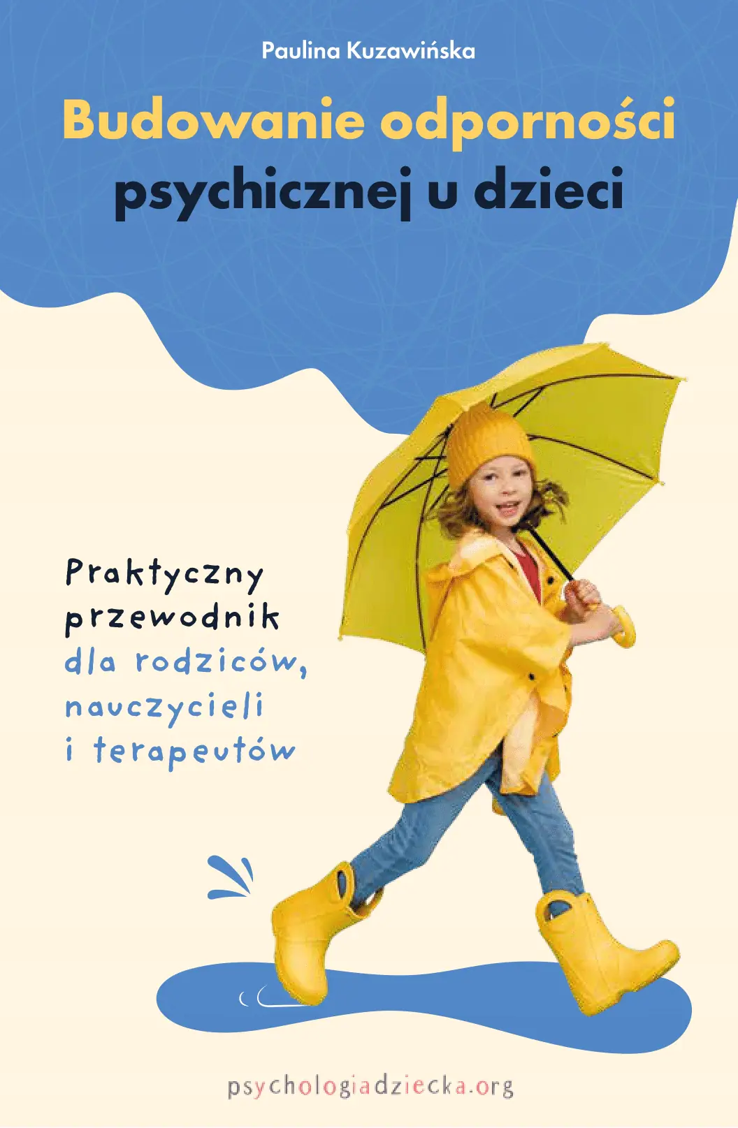 Książka - Budowanie odporności psychicznej u dzieci. Praktyczny przewodnik dla rodziców, nauczycieli i terapeutów