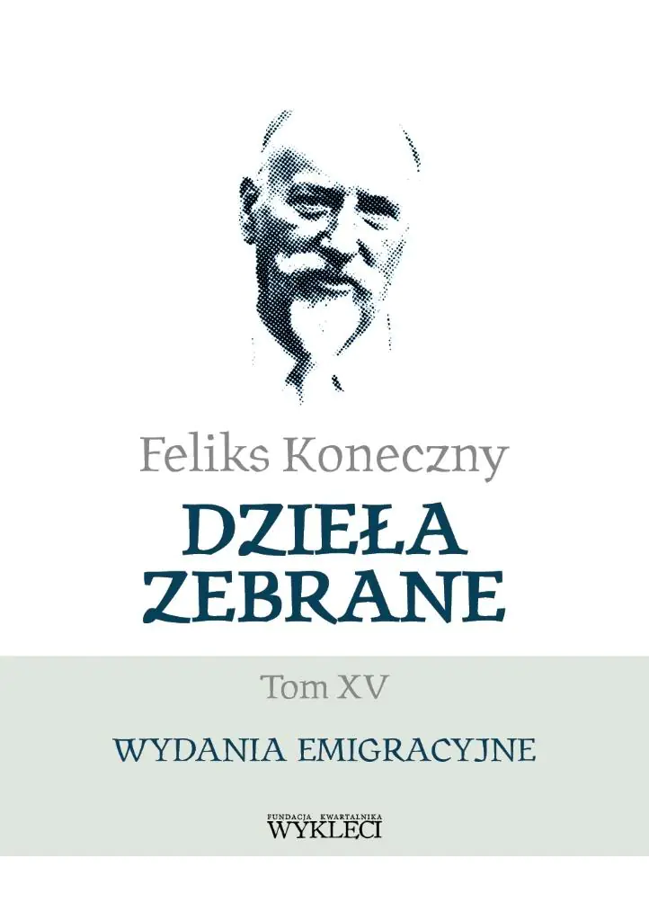 Książka - Feliks Koneczny. Dzieła zebrane T.15
