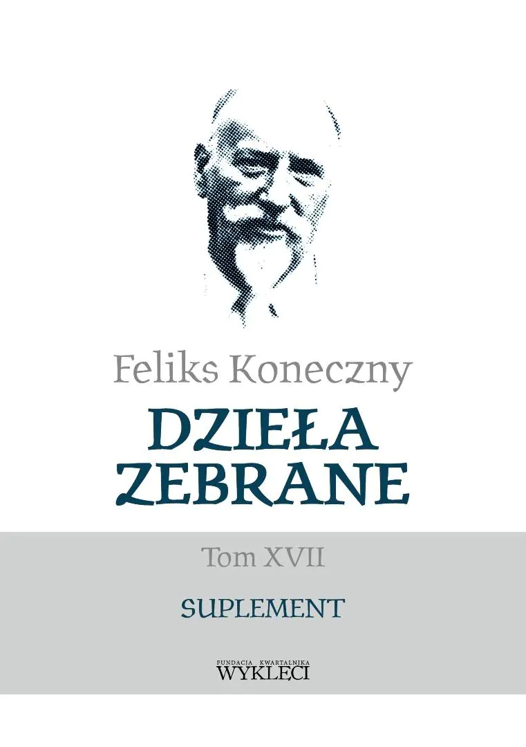 Książka - Feliks Koneczny. Dzieła zebrane T.17