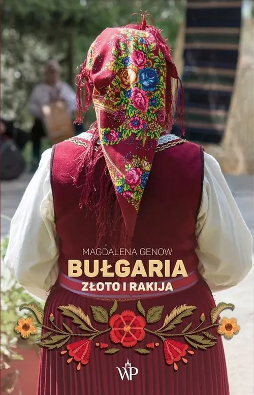 Książka - Bułgaria. Złoto i rakija