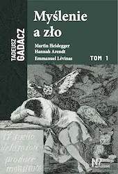 Książka - Myślenie a zło. Tom 1