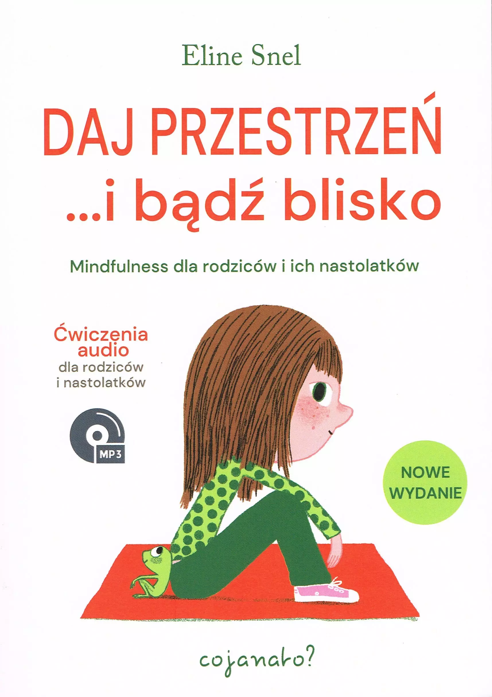Książka - Daj przestrzeń i bądź blisko