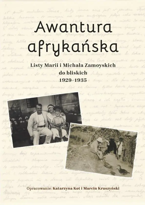 Książka - Awantura afrykańska. Listy Marii i Michała...