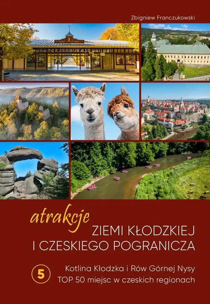 Książka - Atrakcje Ziemi Kłodzkiej i czeskiego pogranicza Kotlina Kłodzka i Rów Górnej Nysy. Top 50 miejsc w czeskich regionach  5