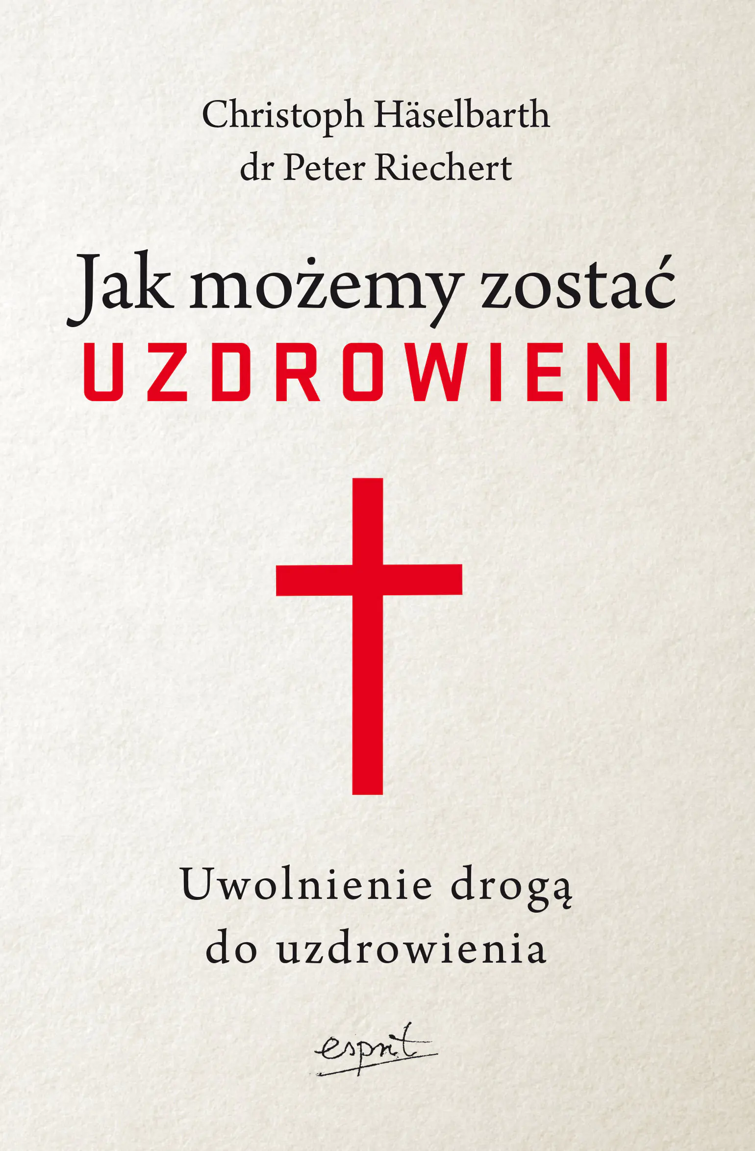 Książka - Jak możemy zostać uzdrowieni