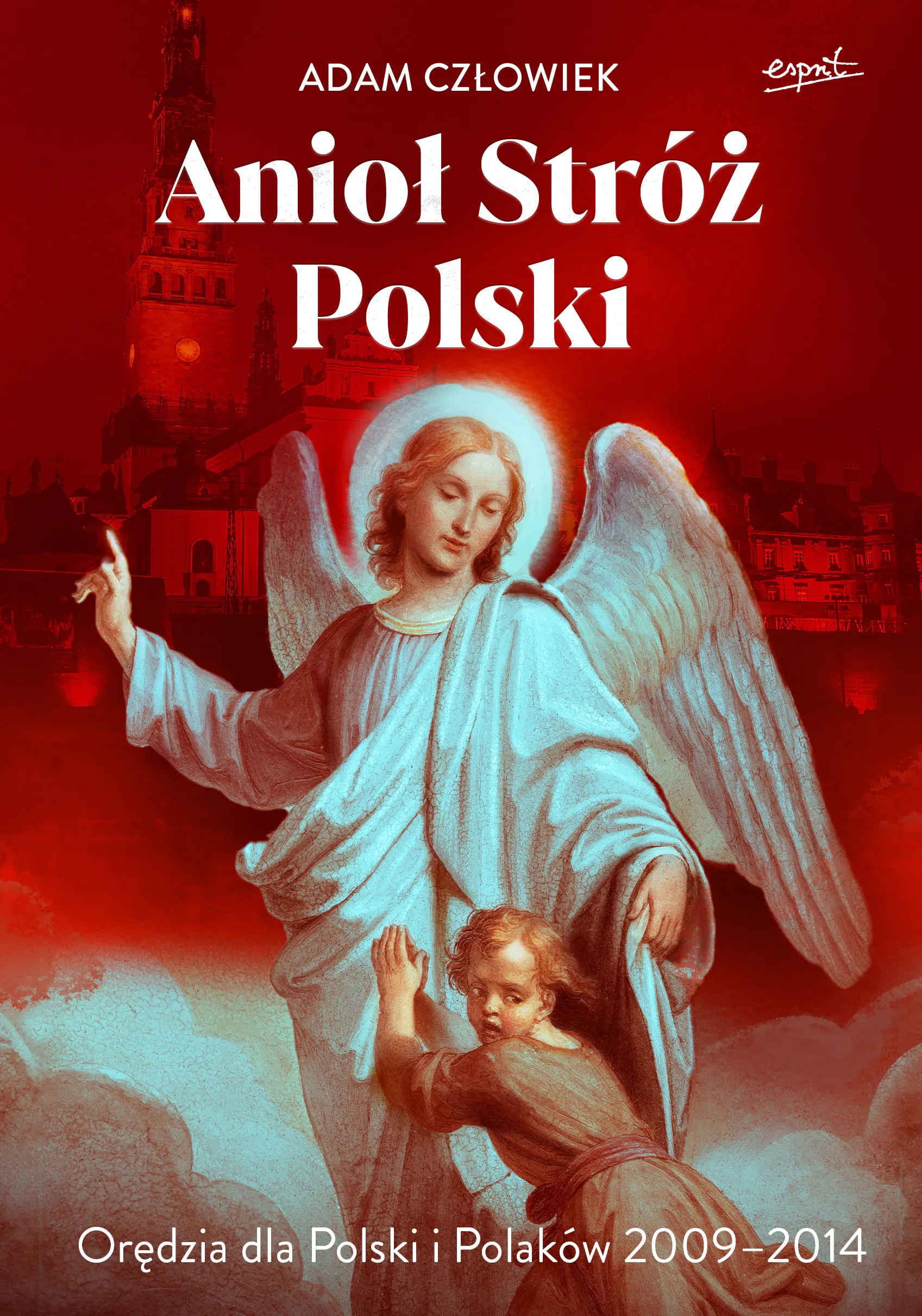 Książka - Anioł Stróż Polski