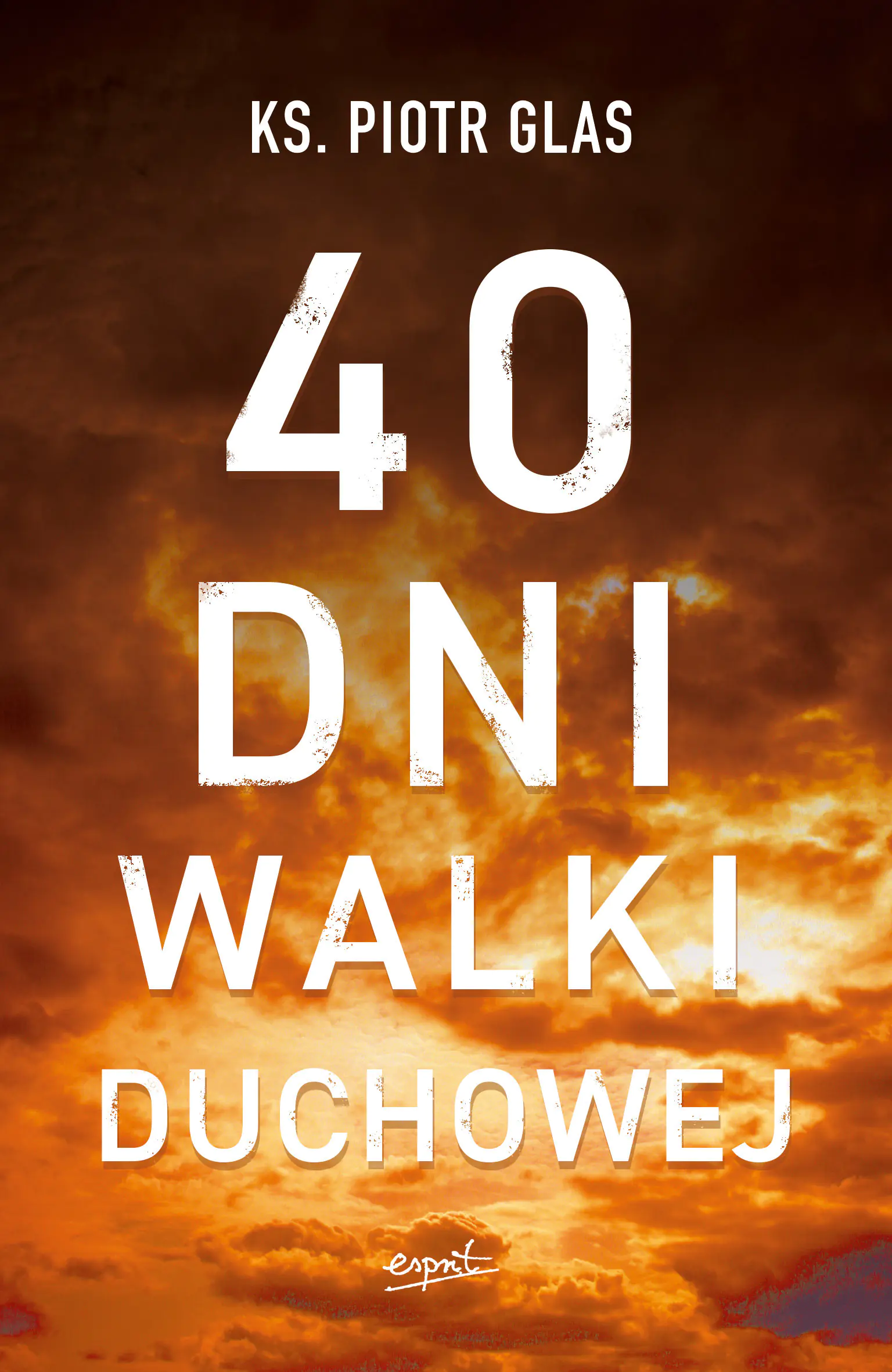 Książka - 40 dni walki duchowej