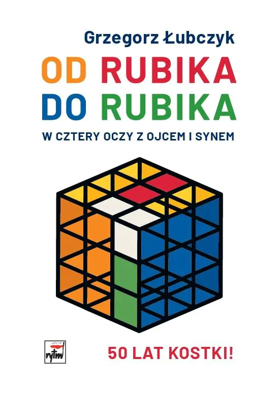 Książka - Od Rubika do Rubika. W cztery oczy z ojcem i synem