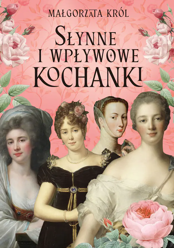 Książka - Słynne i wpływowe kochanki