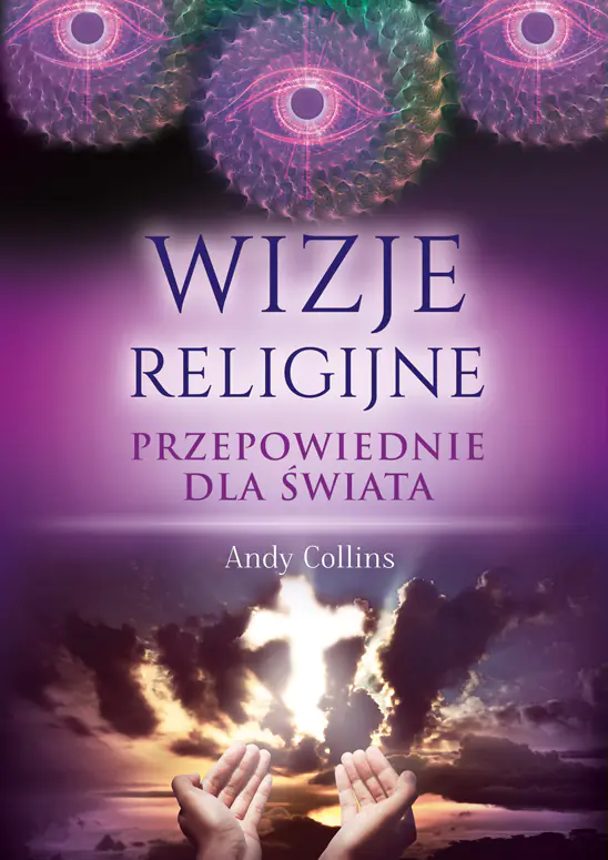 Książka - Wizje religijne. Przepowiednie dla świata