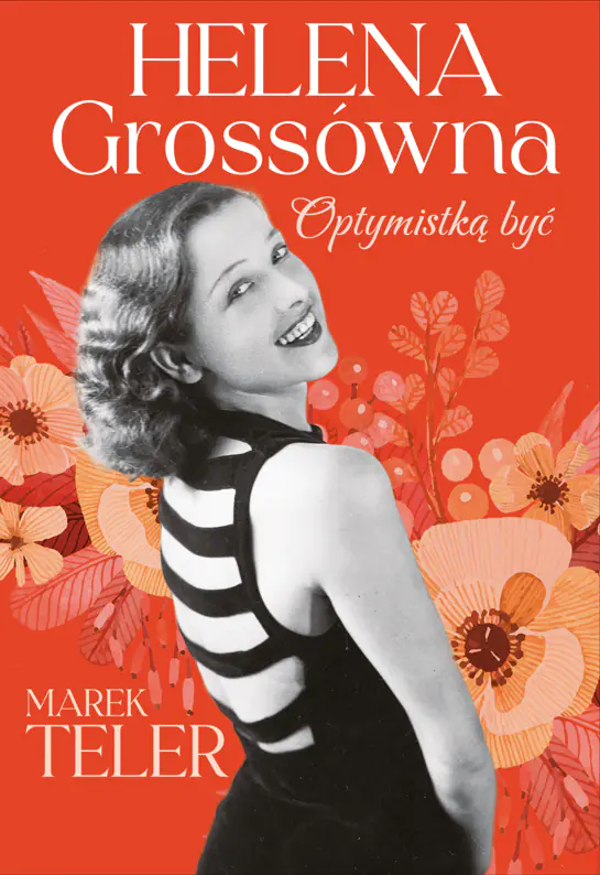 Książka - Helena Grossówna. Optymistką być