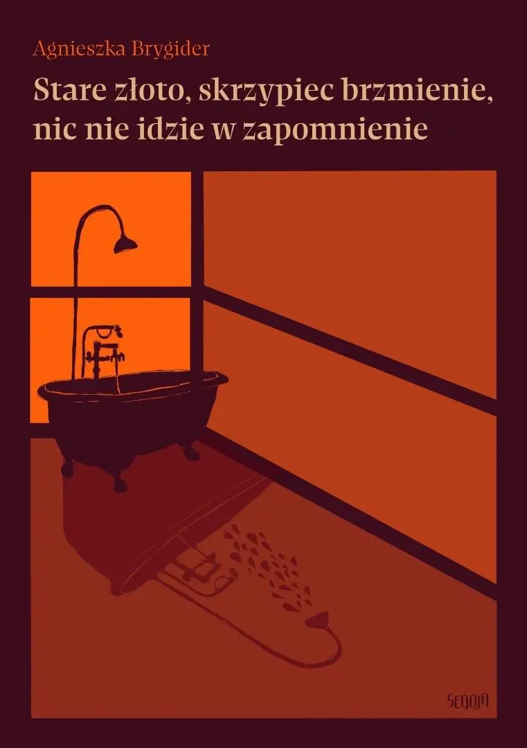 Książka - Stare złoto, skrzypiec brzmienie, nic nie idzie w zapomnienie