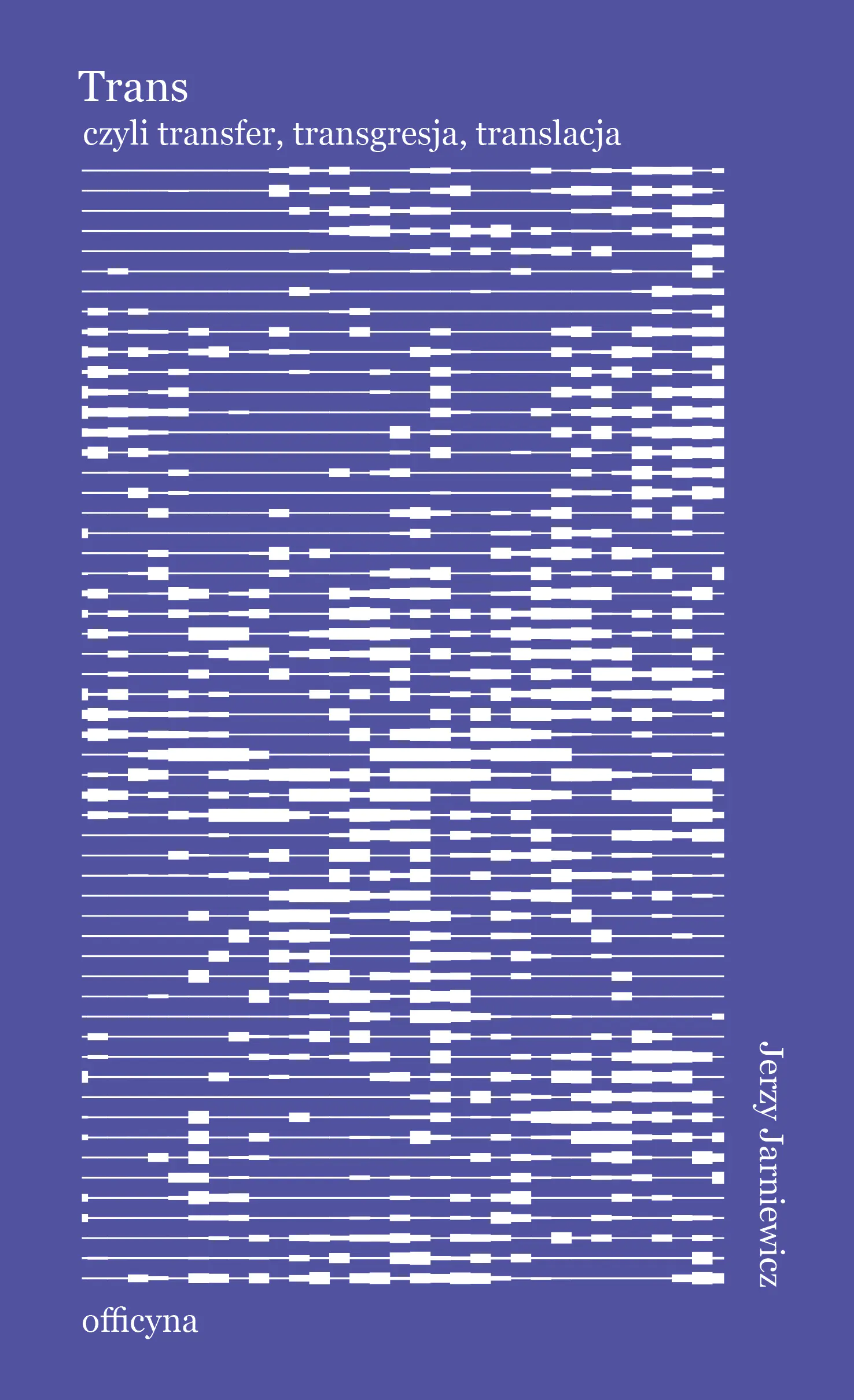 Książka - Trans czyli transfer, transgresja, translacja