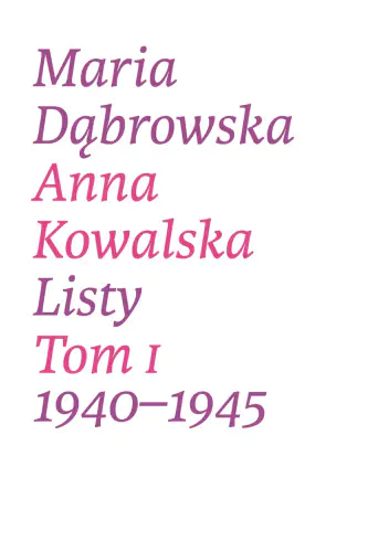 Książka - Listy. Tom I. 1940-1945