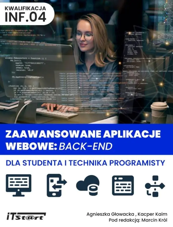 Książka - Zaawansowane aplikacje webowe. Back-End dla studenta i technika programisty