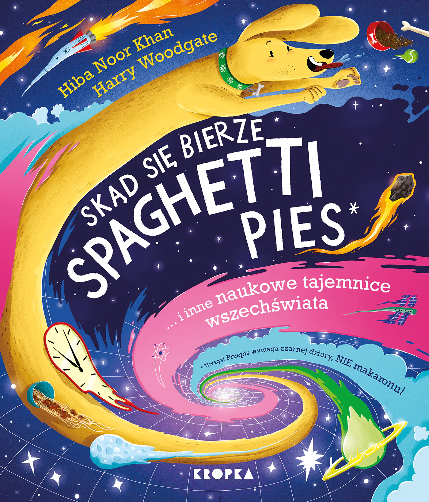 Książka - Skąd się bierze spaghetti pies i inne naukowe tajemnice wszechświata!