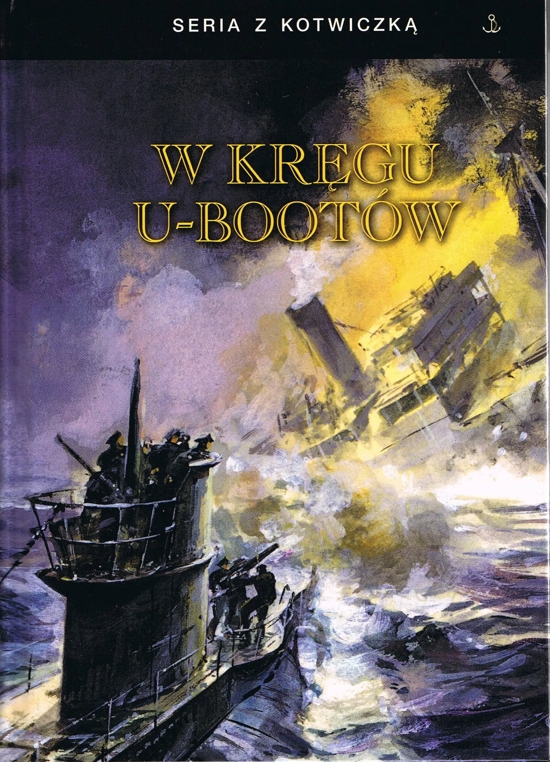 Książka - W kręgu U-Bootów