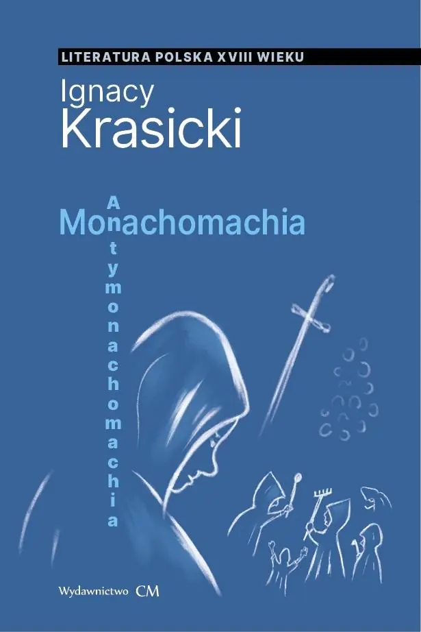 Książka - Monachomachia, Antymonachomachia