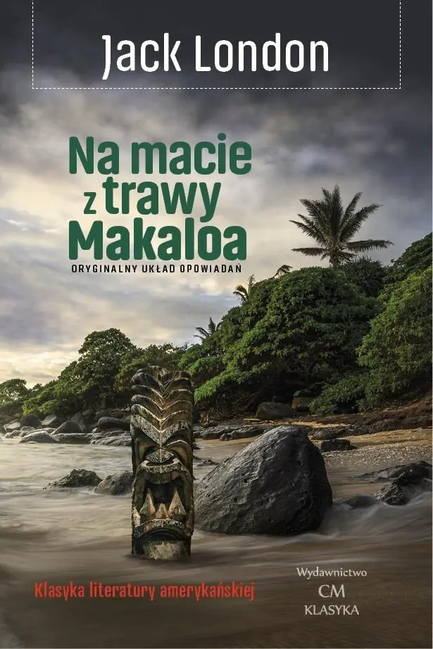Książka - Na macie z trawy Makaloa: opowieści z wysp