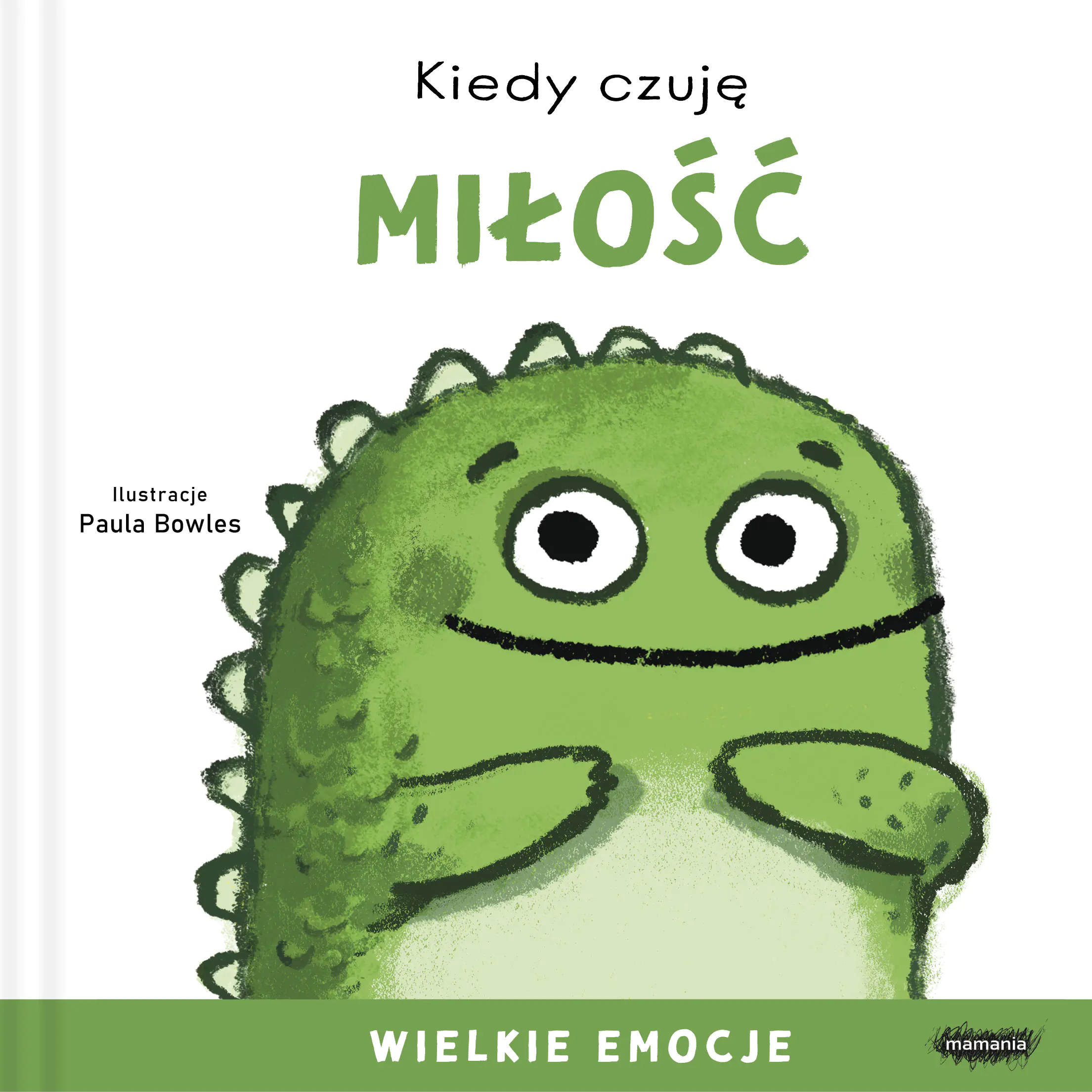 Książka - Kiedy czuję miłość. Wielkie emocje
