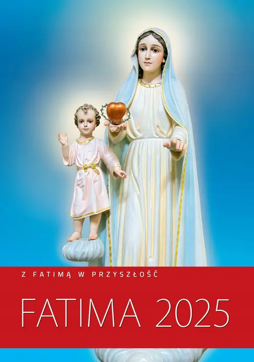 Książka - FATIMA 2025 (NOWOŚĆ) z Fatimą w przyszłość