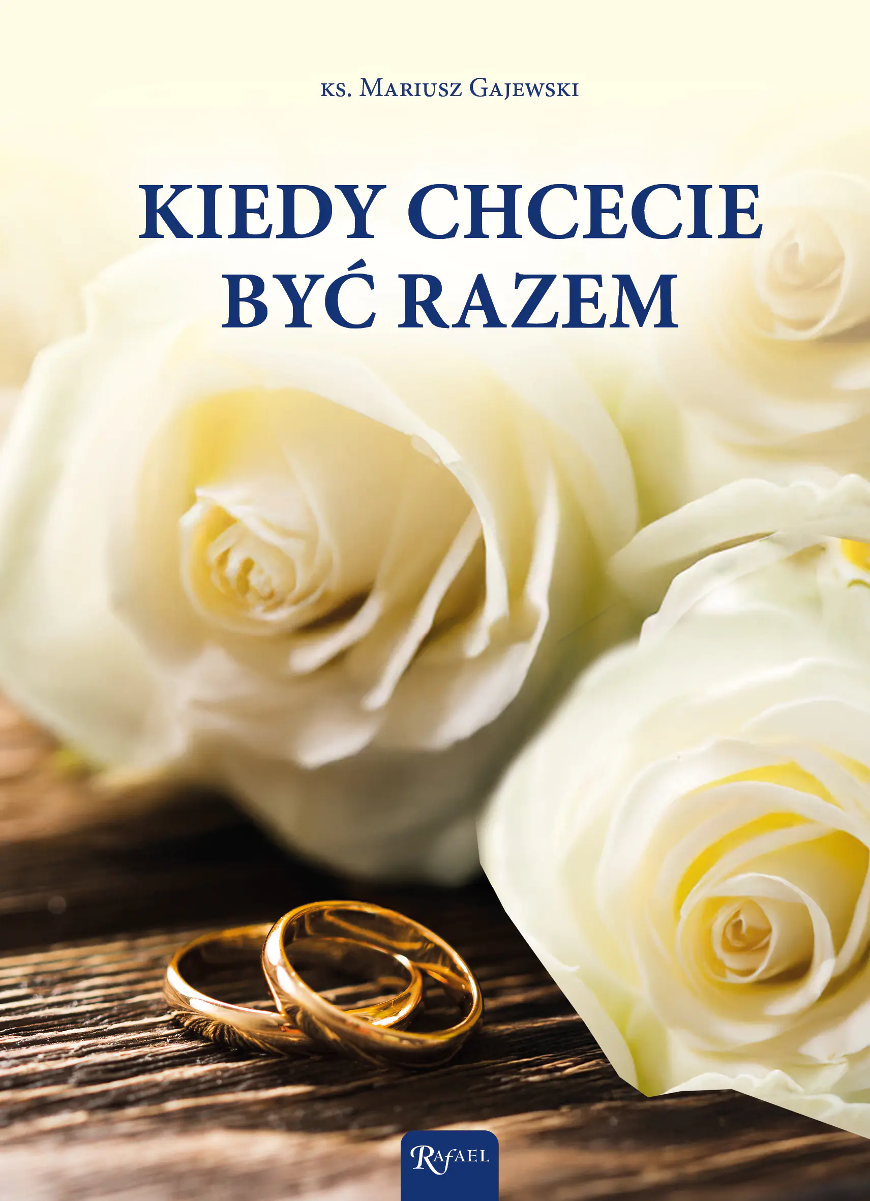 Książka - Kiedy chcecie być razem