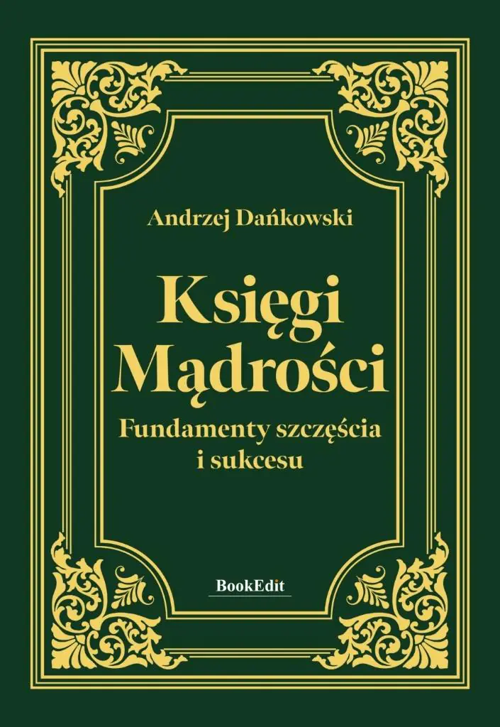Książka - Księgi mądrości. Fundamenty szczęśćia i sukcesu