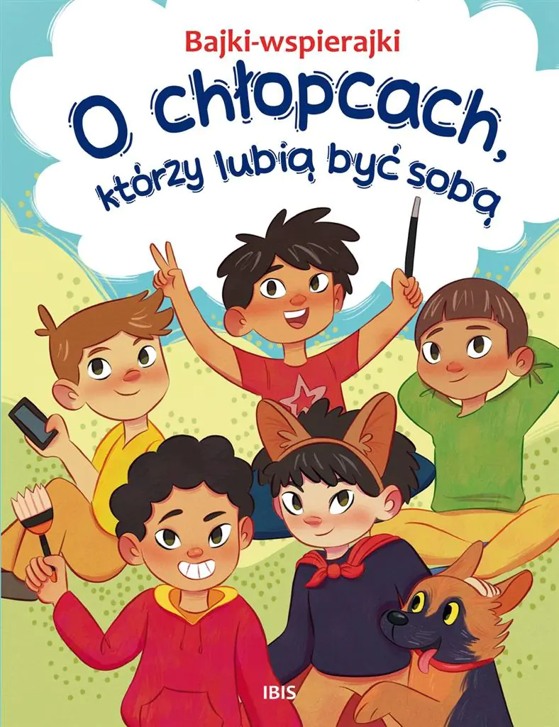 Książka - O chłopcach, którzy lubią być sobą. Bajki-wspierajki