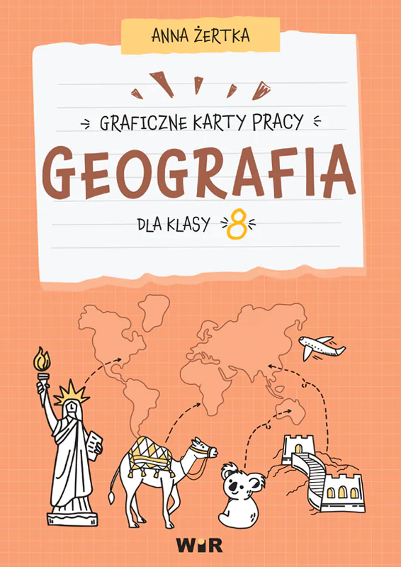Książka - Geografia. Graficzne karty pracy dla klasy 8