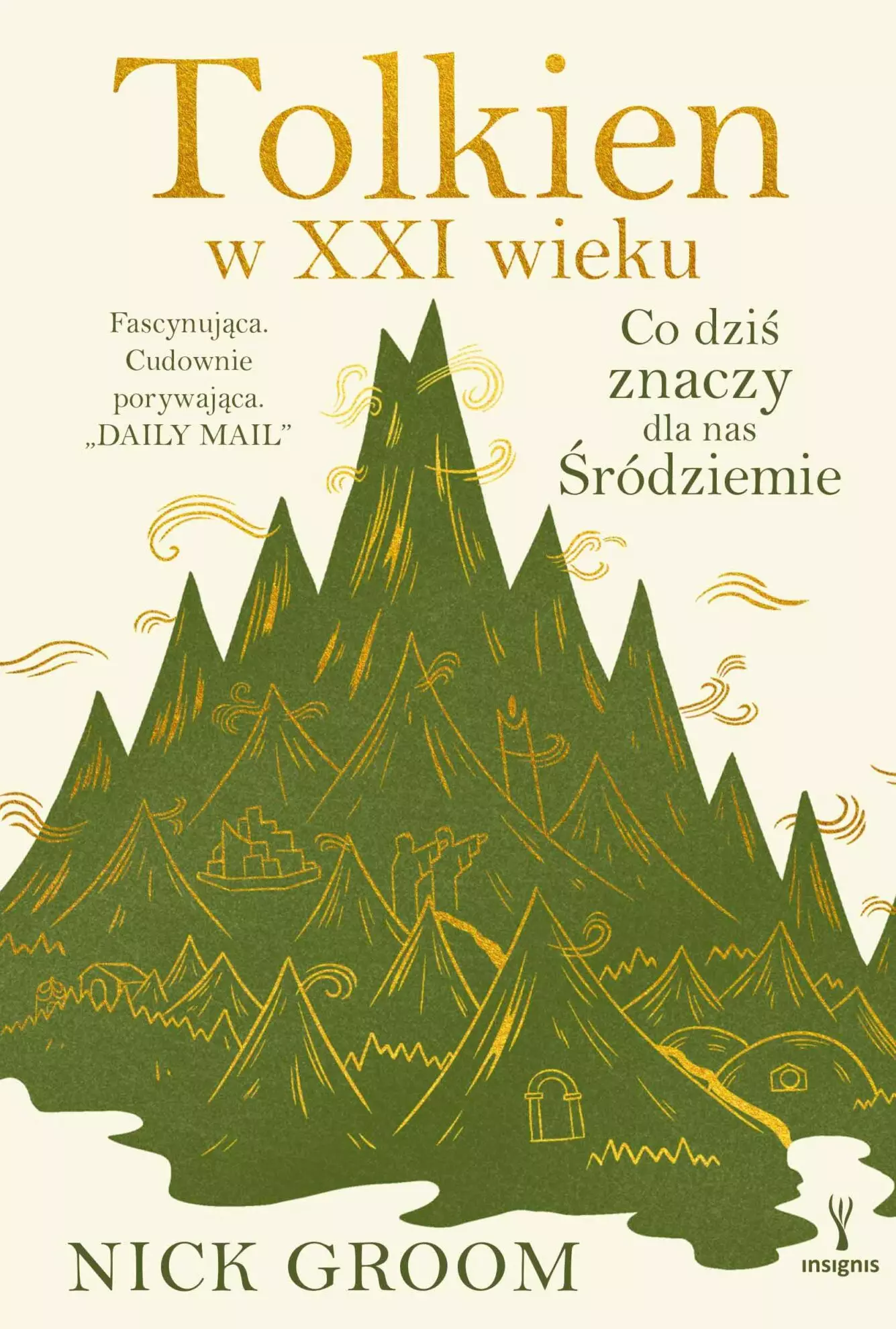 Książka - Tolkien w XXI wieku. Co dziś znaczy dla nas Śródziemie