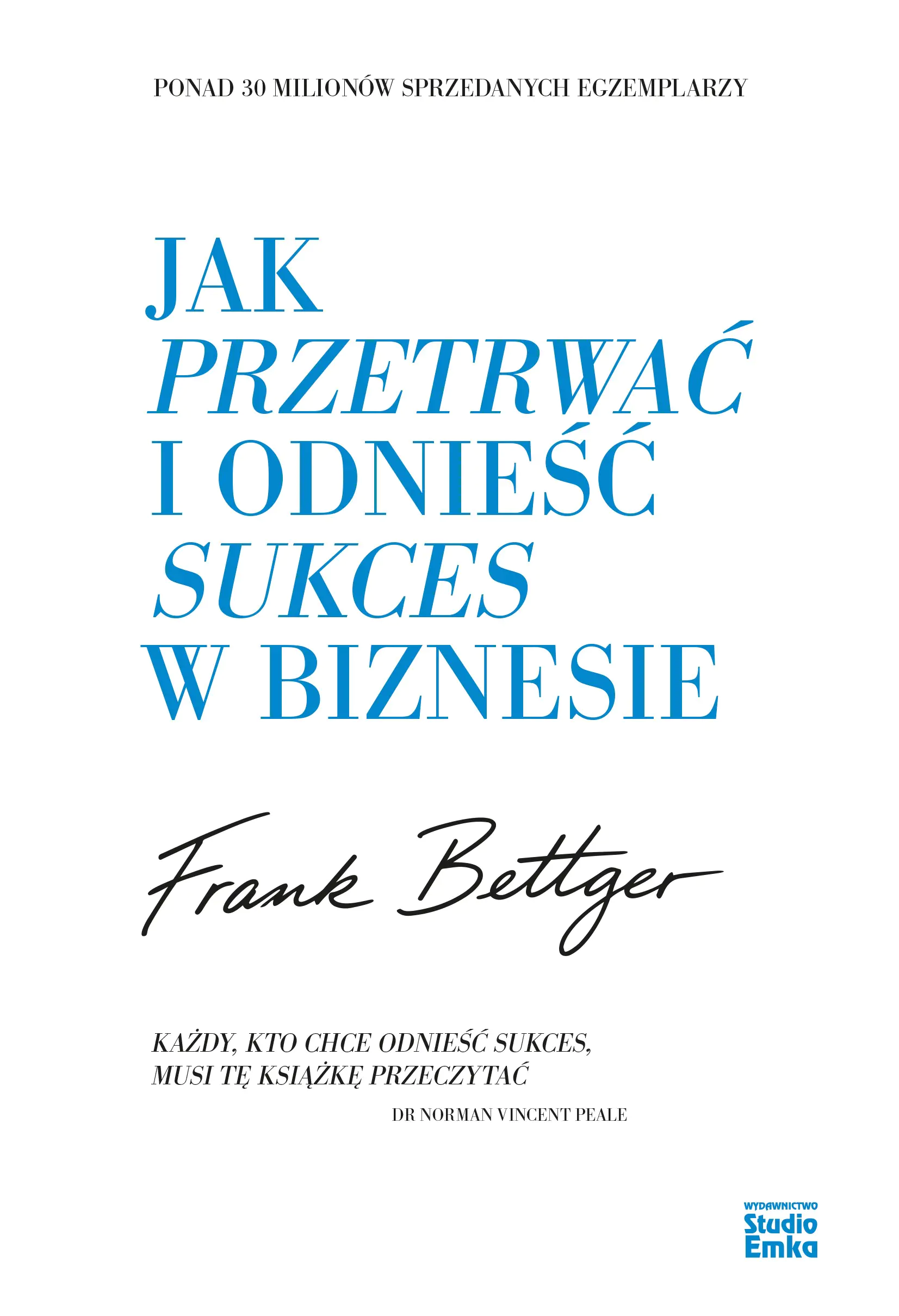 Książka - Jak przetrwać i odnieść sukces w biznesie