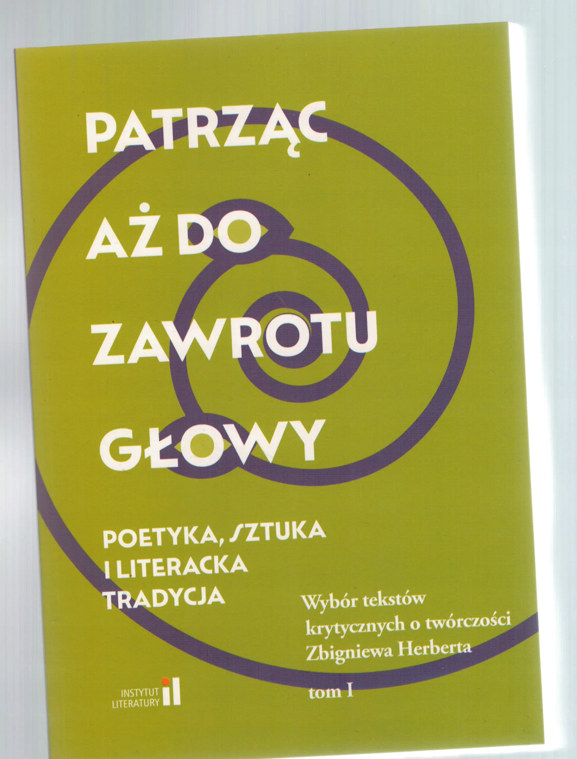 Książka - Patrząc aż do zawrotu głowy Tom I