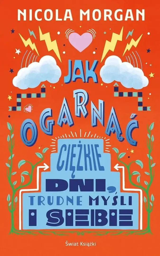 Książka - Jak ogarnąć ciężkie dni, trudne myśli i siebie