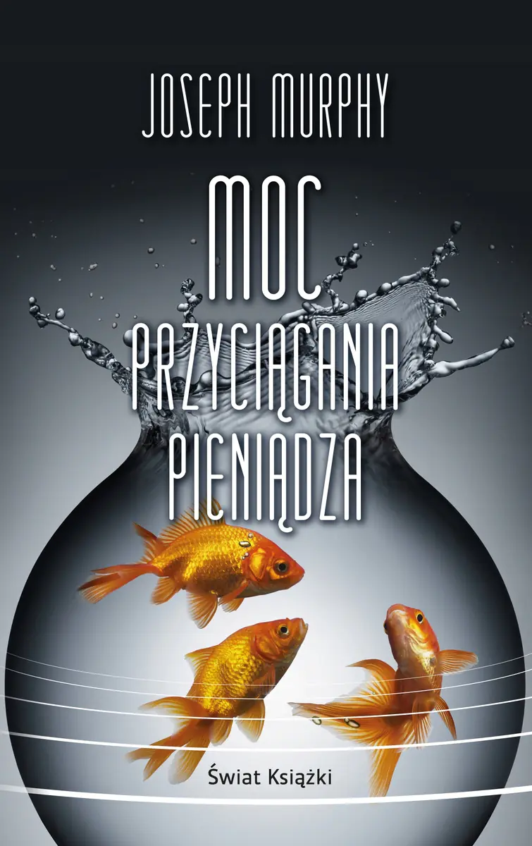 Książka - Moc przyciągania pieniądza (wydanie pocketowe)