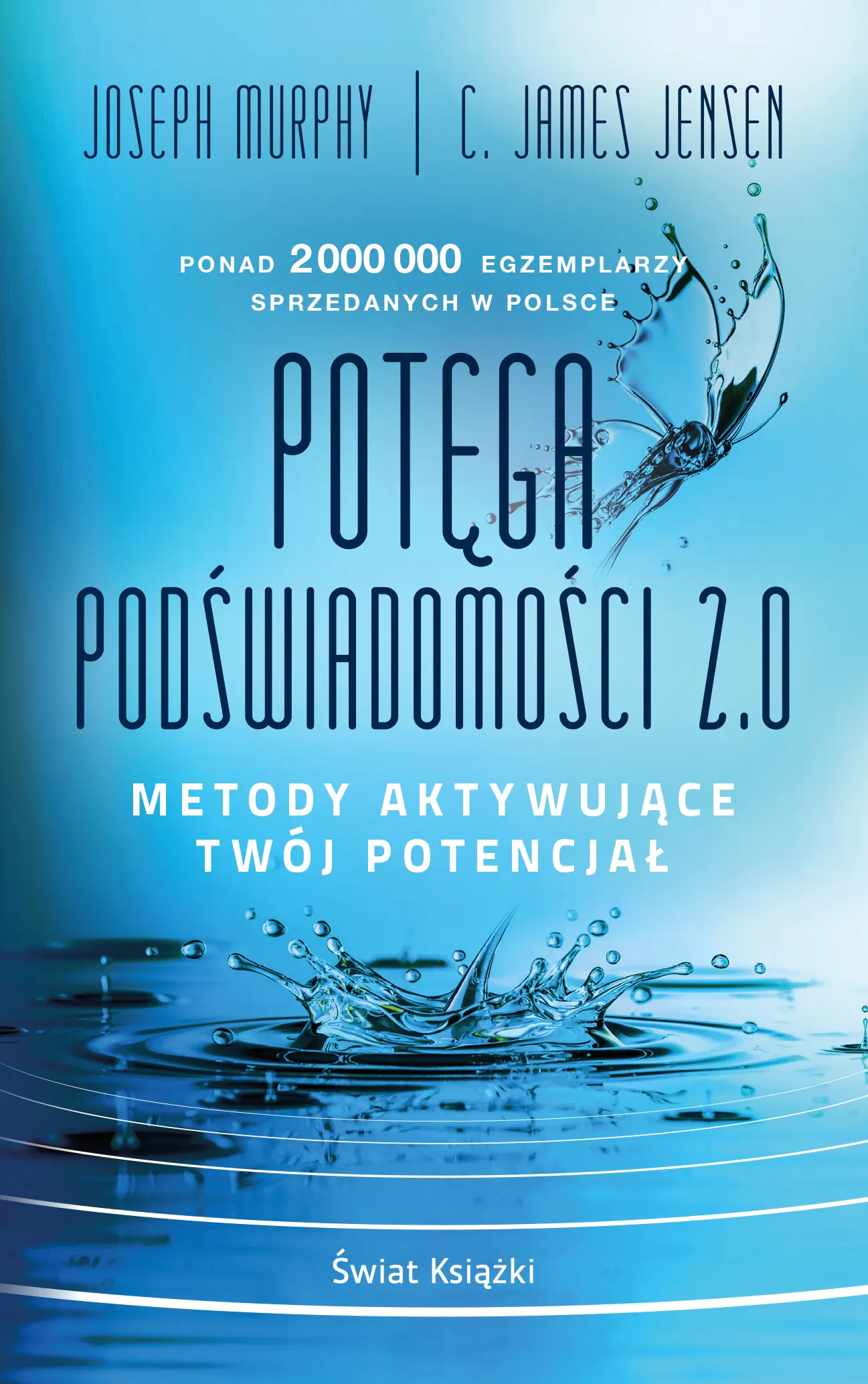 Książka - Potęga podświadomości 2.0. Metody aktywujące twój potencjał (pocket)