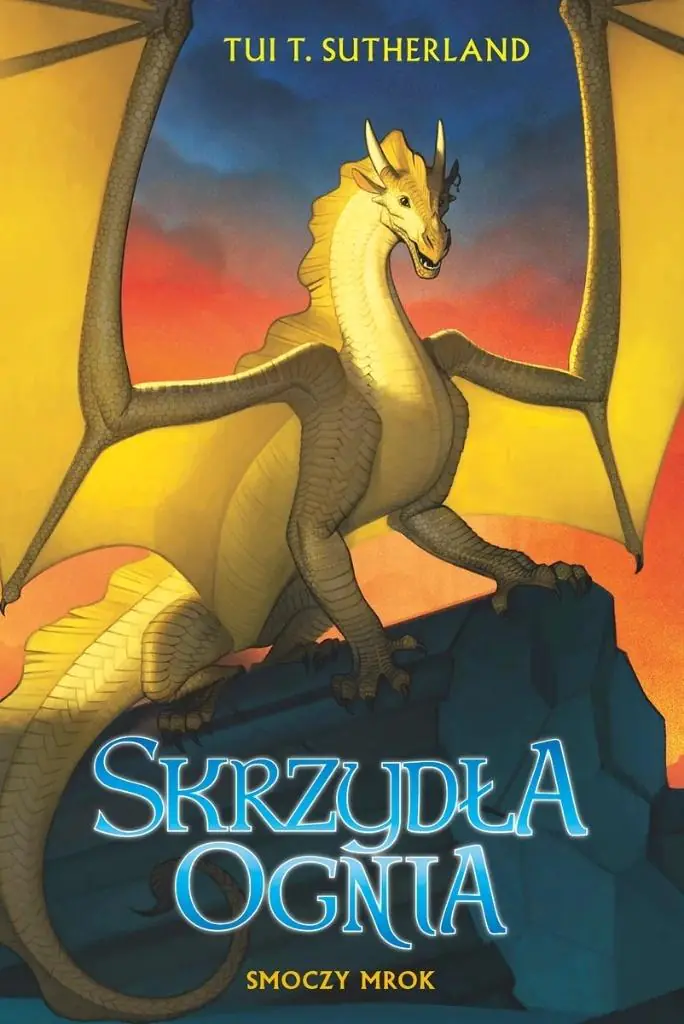 Książka - Smoczy mrok. Skrzydła ognia. Tom 10