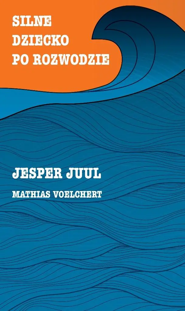 Książka - Silne dziecko po rozwodzie