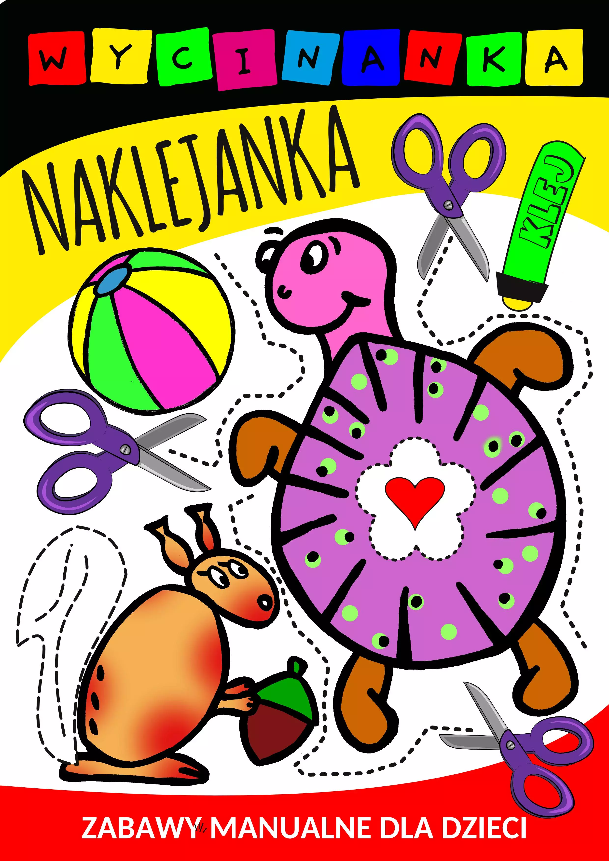 Książka - Wycinanka naklejanka. Zabawy manualne dla dzieci