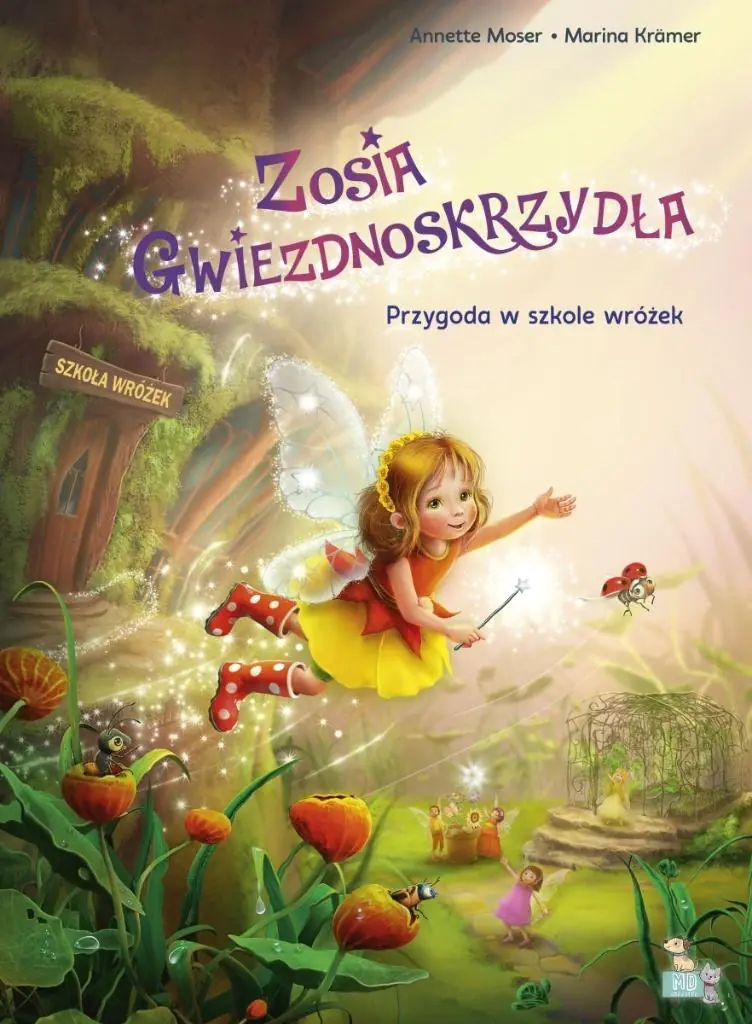 Książka - Zosia Gwiezdnoskrzydła. Przygoda w szkole wróżek