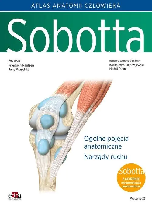 Książka - Atlas anatomii człowieka Sobotta. Tom 1