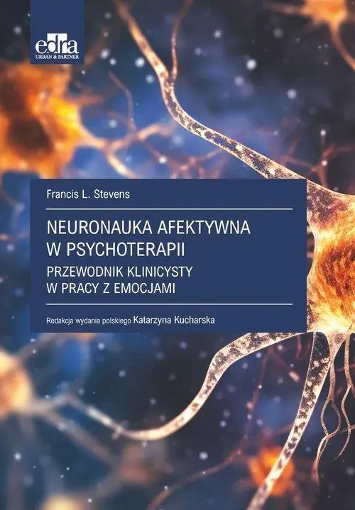 Książka - Neuronauka afektywna w psychoterapii