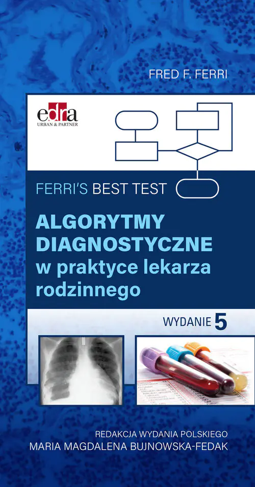 Książka - Ferri's Best Test. Algorytmy diagnostyczne w praktyce lekarza rodzinnego