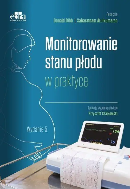Książka - Monitorowanie stanu płodu w praktyce