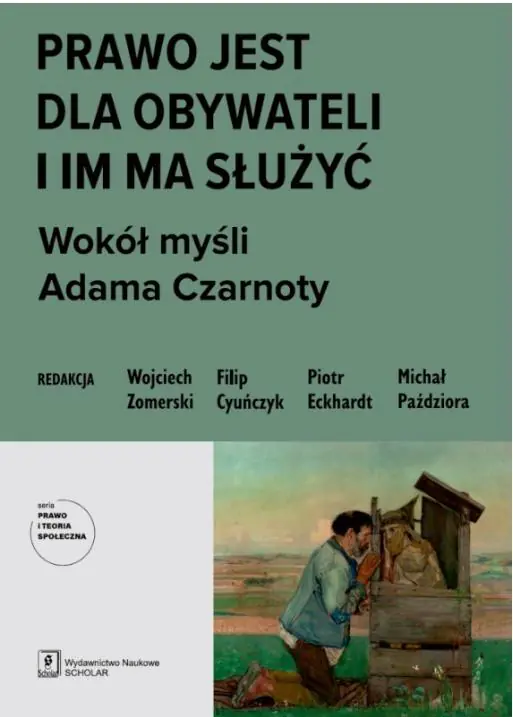 Książka - Prawo jest dla obywateli i im ma służyć
