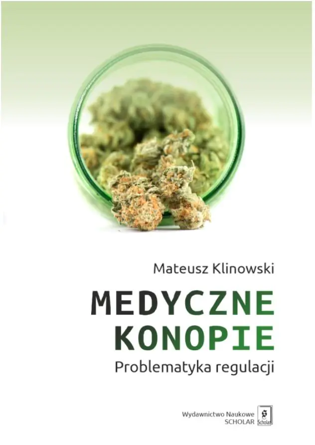 Książka - Medyczne konopie Problematyka regulacji