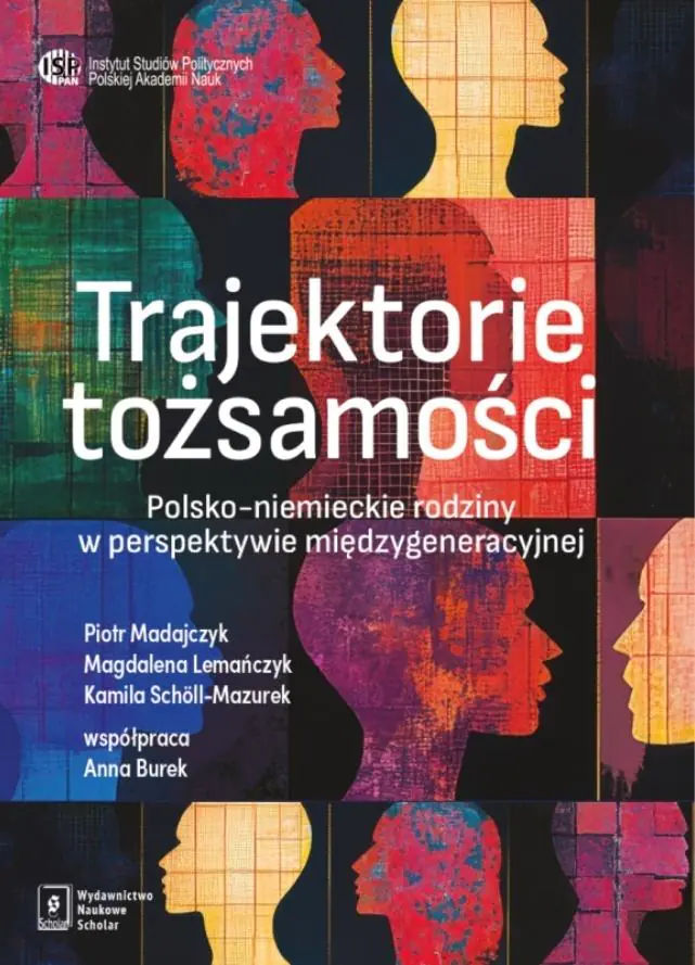 Książka - Trajektorie tożsamości Polsko-Niemieckie rodziny w perspektywie międzygeneracyjnej