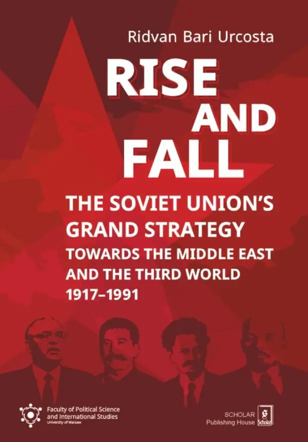 Książka - Rise and fall: The Soviet Unions Grand Strategy