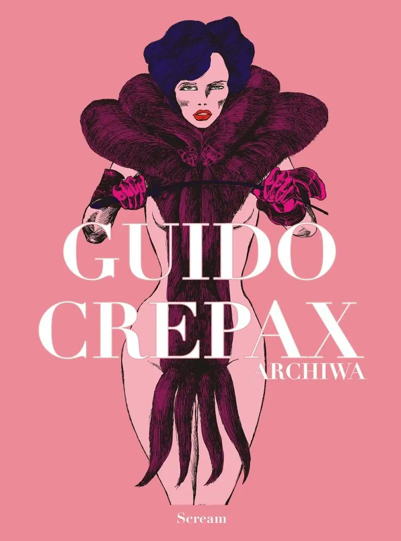 Książka - Guido Crepax. Archiwa. Tom 2