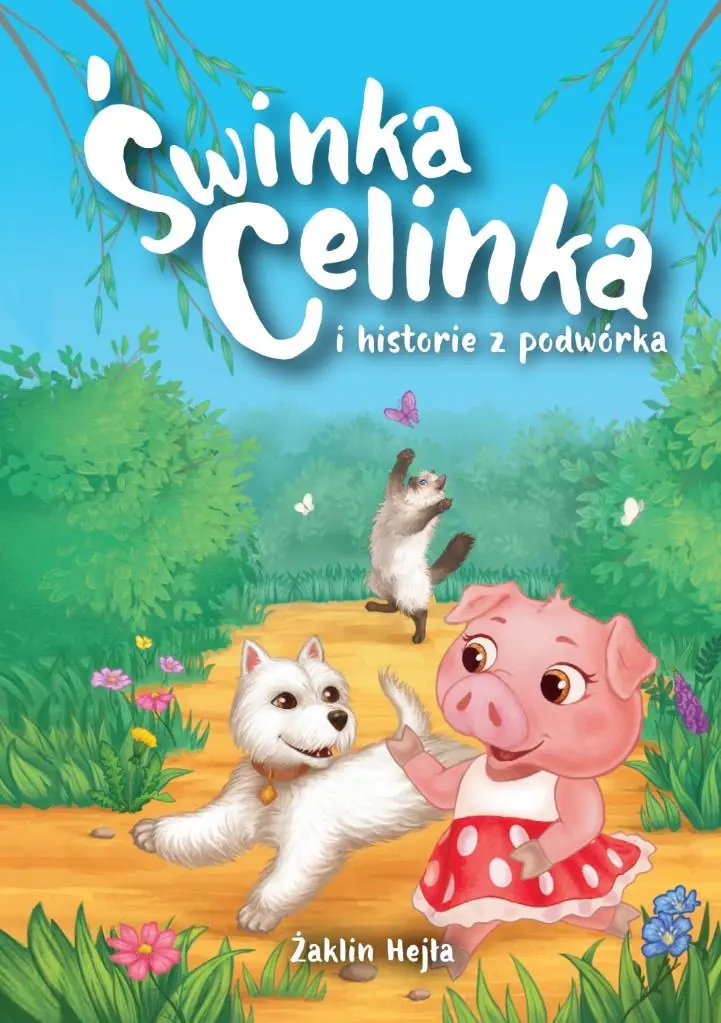 Książka - Świnka Celinka i historie z podwórka