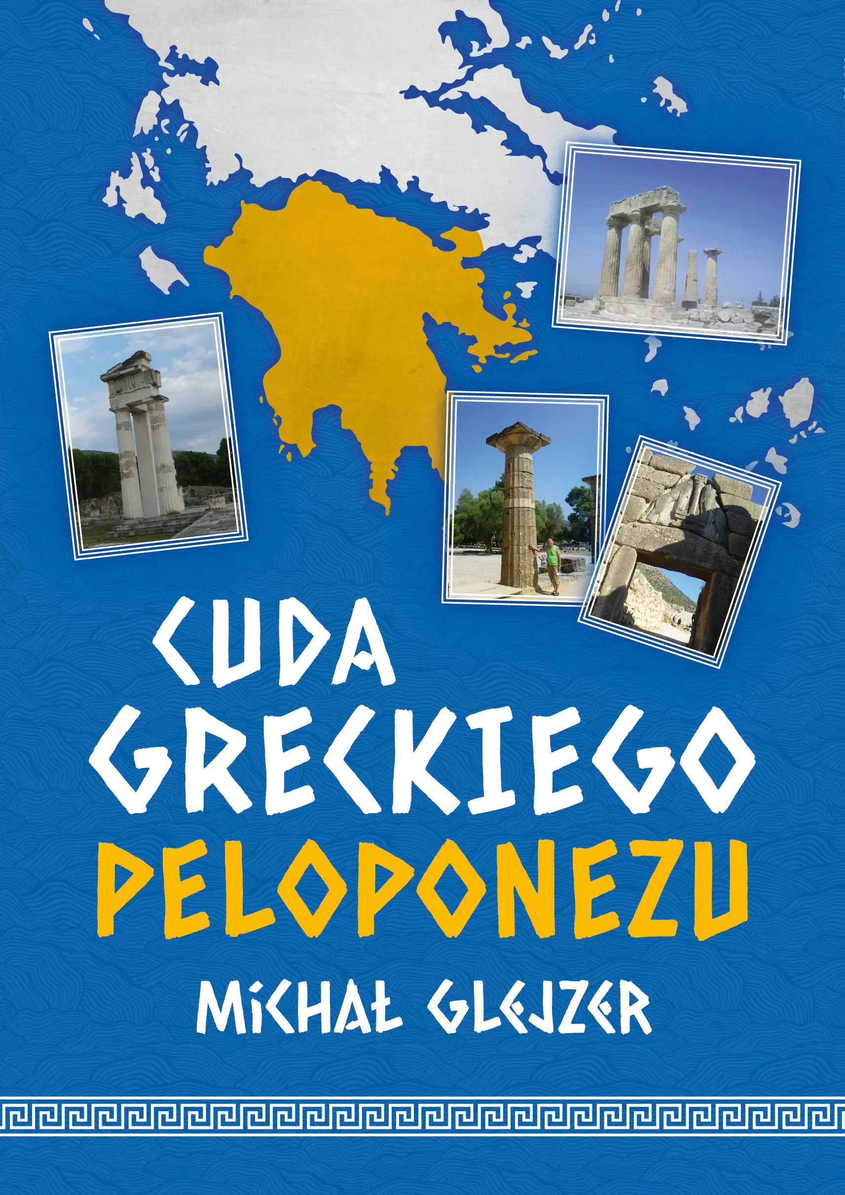 Książka - Cuda greckiego Peloponezu